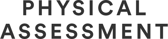 PHYSICAL ASSESSMENT